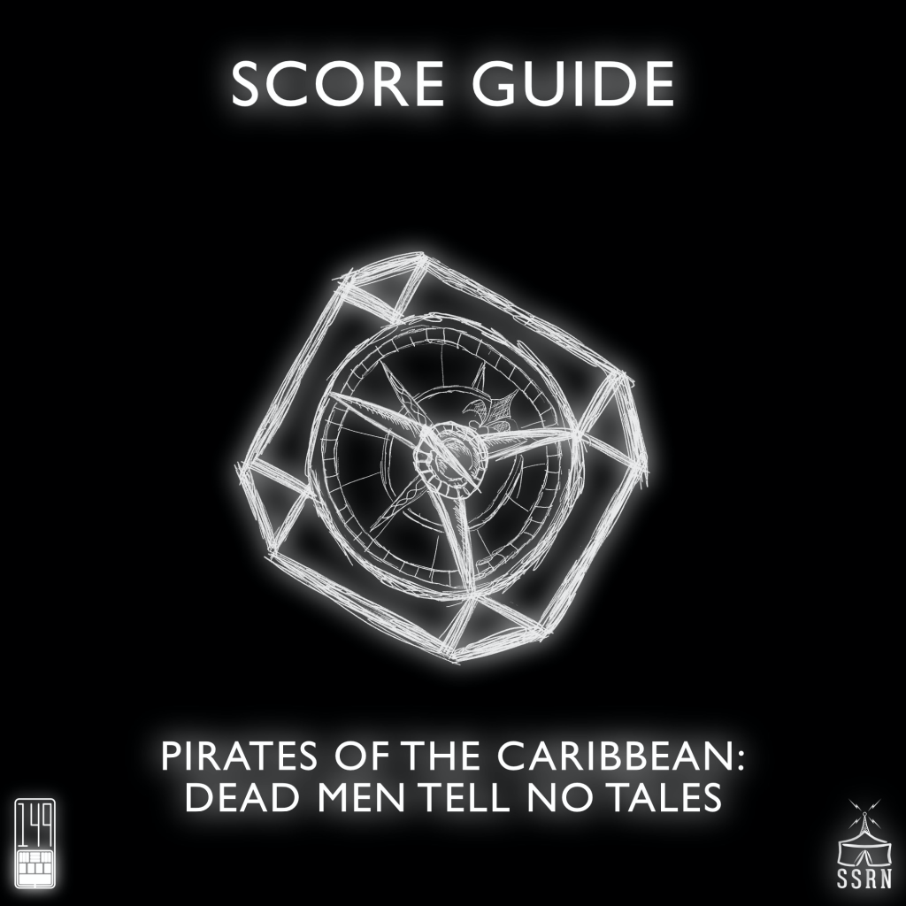 Score Guide – Pirates of the Caribbean Dead Men Tell No Tales (2017)